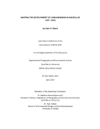 Mapping the Development of Condominiums in Halifax, Ns 1972 - 2016