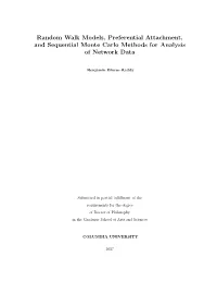 Random Walk Models, Preferential Attachment, and Sequential Monte Carlo Methods for Analysis of Network Data
