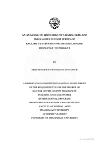 An Analysis of Identities of Characters and Ideologies in Four Series of English Textbooks for Thai Beginners: from Past to Present