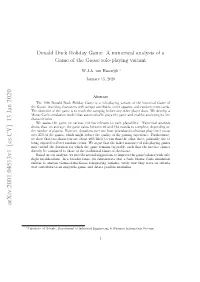 Donald Duck Holiday Game: a Numerical Analysis of a Game of the Goose Role-Playing Variant