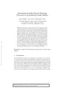 Formalizing Gremlin Pattern Matching Traversals in an Integrated Graph Algebra