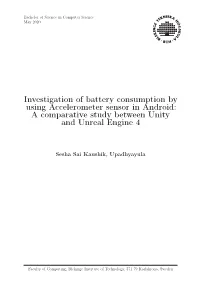 Investigation of Battery Consumption by Using Accelerometer Sensor in Android: a Comparative Study Between Unity and Unreal Engine 4