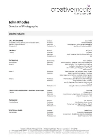 John Rhodes Director of Photography