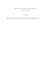 The Variant Call Format Specification Vcfv4.3 and Bcfv2.2