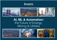 AI, ML & Automation: the Future of Energy, Mining & Utilities