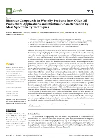 Bioactive Compounds in Waste By-Products from Olive Oil Production: Applications and Structural Characterization by Mass Spectrometry Techniques
