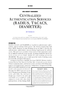 Centralized Authentication Services (Radius, Tacacs, Diameter)