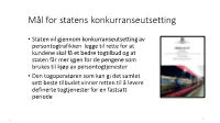 Mål for Statens Konkurranseutsetting