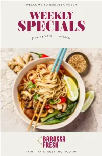 WEEKLY SPECIALS 0 4 / 0 8 / 2 1 - 1 0 / 0 F R O M 8 / 2 1