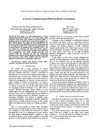A Secure Communication Platform Based on Gemstone Yanjiao Chen, Jian Wang, and Ruming Yin Bo Liang