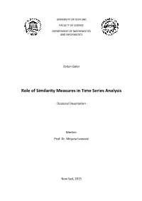 Role of Similarity Measures in Time Series Analysis