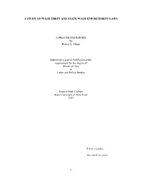 A STUDY of WAGE THEFT and STATE WAGE ENFORCEMENT LAWS a PRACTICUM REPORT by Robert L. Olson Submitted in Partial Fulfillment Of