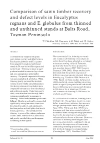 Comparison of Sawn Timber Recovery and Defect Levels in Eucalyptus Regnans and E