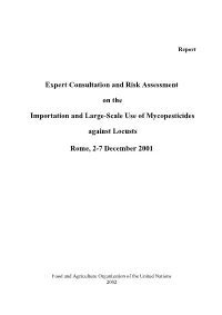 Expert Consultation and Risk Assessment on the Importation and Large-Scale Use of Mycopesticides Against Locusts