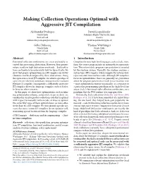 Making Collection Operations Optimal with Aggressive JIT Compilation