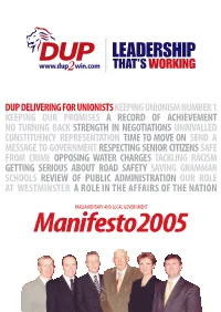 The DUP Offers an Unrivalled Constituency Service