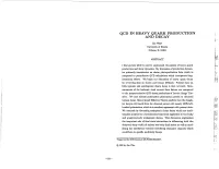 Qcd in Heavy Quark Production and Decay