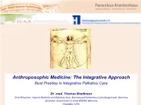 Anthroposophic Medicine: the Integrative Approach Best Practice in Integrative Palliative Care