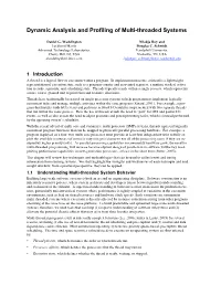Dynamic Analysis and Profiling of Multi-Threaded Systems