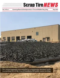 Tire Derived Aggregate Was Installed As a Stormwater Treatment Under Two Parking Lots at the City of Woodbury, MN Public Works Building