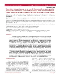 Targeting Tissue Factor As a Novel Therapeutic Oncotarget For