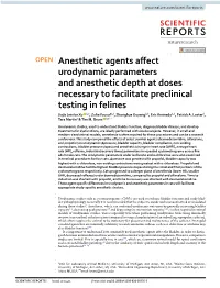 Anesthetic Agents Affect Urodynamic Parameters and Anesthetic Depth At
