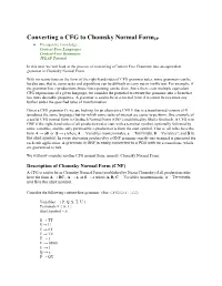 Converting a CFG to Chomsky Normal Formjp ● Prerequisite Knowledge: Context-Free Languages Context-Free Grammars JFLAP Tutorial
