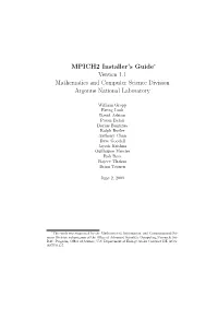MPICH2 Installer's Guide∗ Version 1.1 Mathematics and Computer