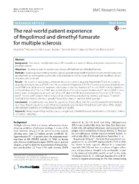 The Real-World Patient Experience of Fingolimod and Dimethyl Fumarate