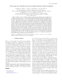 Thermodynamic Machine Learning Through Maximum Work Production
