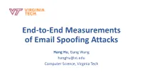 End-To-End Measurements of Email Spoofing Attacks