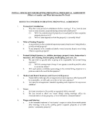 INITIAL CHECKLIST for DRAFTING PRENUPTIAL/PREMARITAL AGREEMENT (What to Consider and What Information We Need)