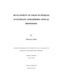 Development of Lidar Techniques to Estimate