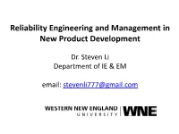 Reliability Engineering and Management in New Product Development
