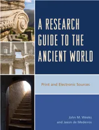 A Research Guide to the Ancient World: Print and Electronic Sources