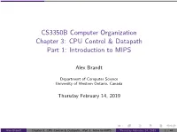 CS3350B Computer Organization Chapter 3: CPU Control & Datapath