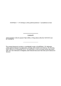 Draft Rules 1 – 24 Relating to Unitary Patent Protection – Consolidated Version