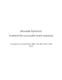 Shoulder Dystocia: a Primer for Successful Team Response
