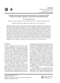 Understanding Supply Chain Management Concepts in the Context of Port Logistics: an Explanatory Framework