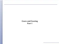 Gears and Gearing Part 1 Types of Gears Types of Gears