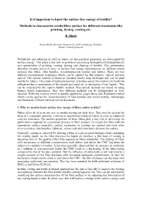Is It Important to Know the Surface Free Energy of Textiles? Methods to Characterize Textile/Fibre Surface for Different Treatments Like Printing, Dyeing, Coating Etc