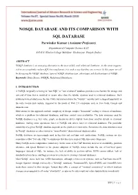 NOSQL DATABASE and ITS COMPARISON with SQL DATABASE Parwinder Kumar (Assistant Professor) Department of Computer Science & IT S.G.G.S