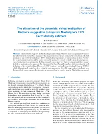 The Attraction of the Pyramids: Virtual Realization of Hutton's Suggestion To