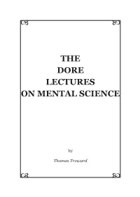 Thomas Troward   THOMAS TROWARD the DORE LECTURES on MENTAL SCIENCE