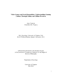 Video Games and Social Inequalities: Understanding Gaming Culture Through Online and Offline Practices