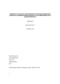 Application for Inclusion of Emtricitabine and Tenofovir Alafenamide Fixed Dose Combination Tablets (Descovy®) on the WHO Model List of Essential Medicines