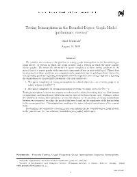 Testing Isomorphism in the Bounded-Degree Graph Model (Preliminary Version)∗