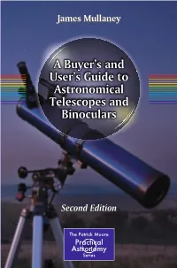 A Buyer's and User's Guide to Astronomical Telescopes And