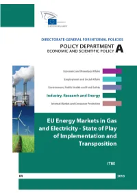 EU Energy Markets in Gas and Electricity – State of Play of Implementation and Transposition