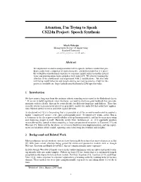 Attention, I'm Trying to Speak Cs224n Project: Speech Synthesis